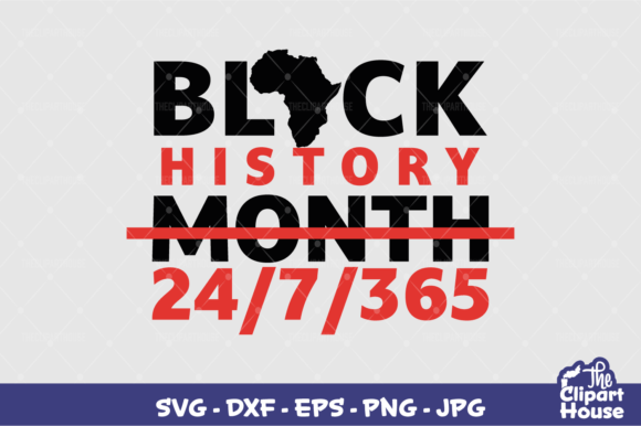 Black History Month 24 7 Graphics for Crafts