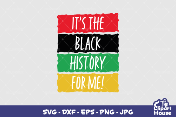 It’s the Black History for Me Graphics