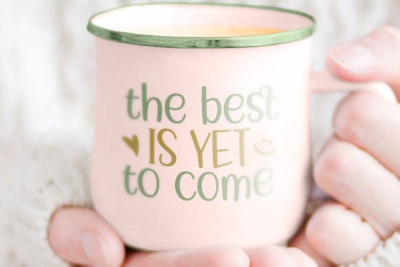 The Best is Yet to Come SVG: Crafts & Graphics for Local Branding